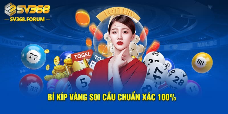 Bí kíp vàng soi cầu chuẩn xác 100%